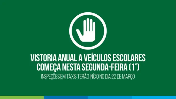 As inspeções em táxis terão início no dia 22 de março