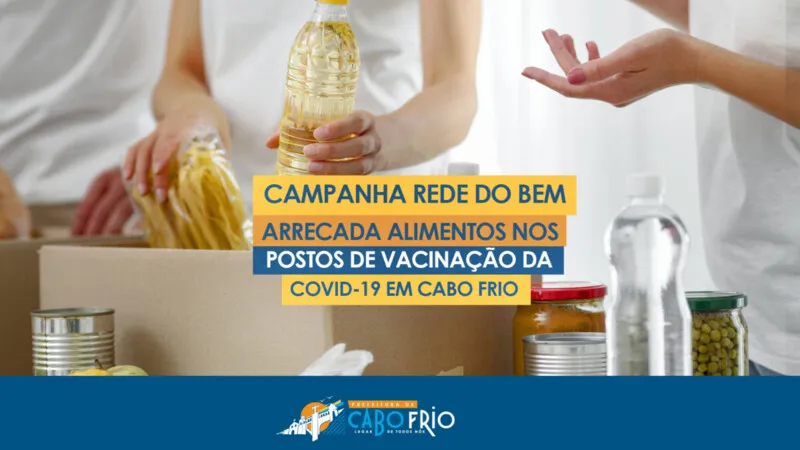 Os pontos de imunização servirão como pontos de coleta dos alimentos