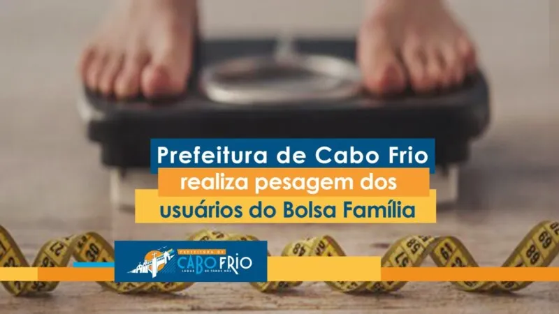 A pesagem é necessária para a atualização das informações do acompanhamento familiar
