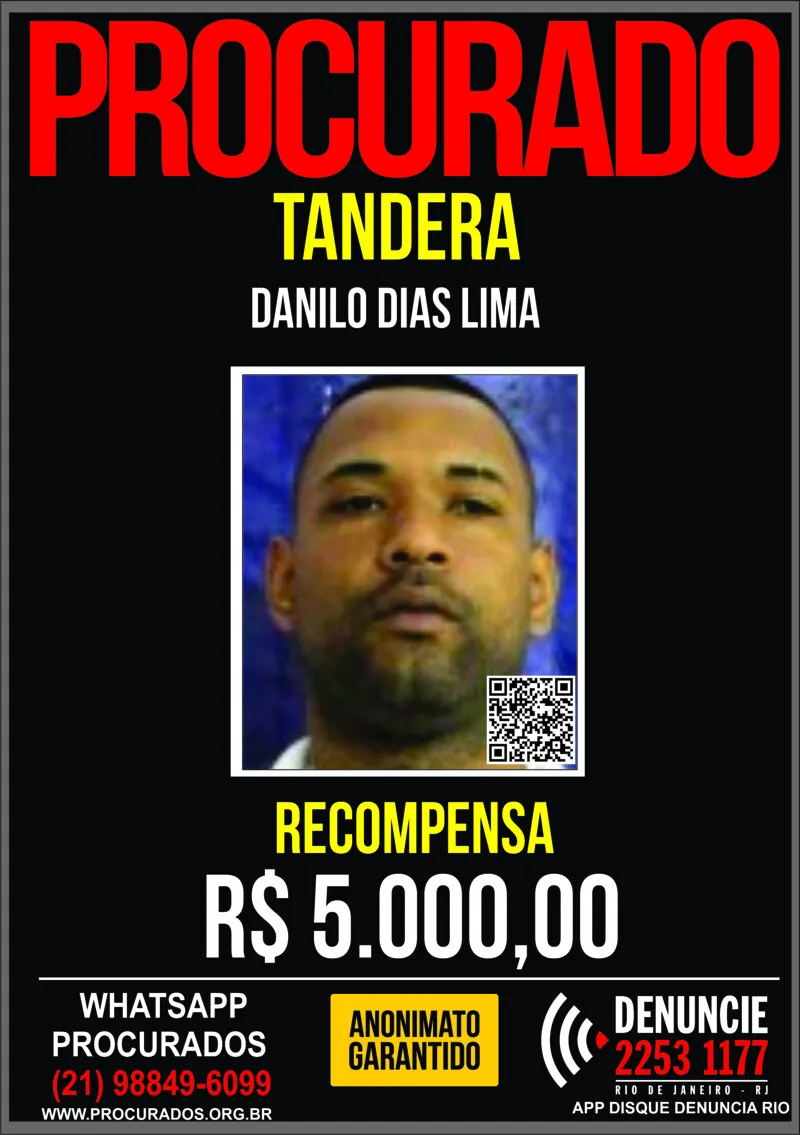 'Tandera' é um dos procurados pela polícia 