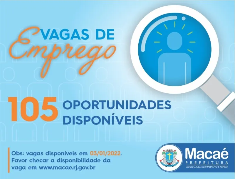 Interessados devem procurar a Central do Trabalhador de Macaé