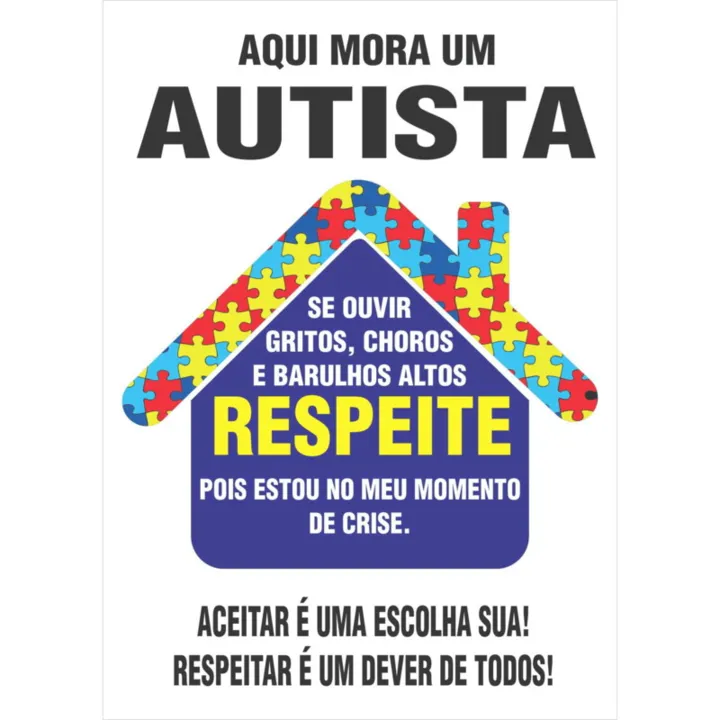 As placas podem ser colocadas nas portas das casas com crianças autistas 