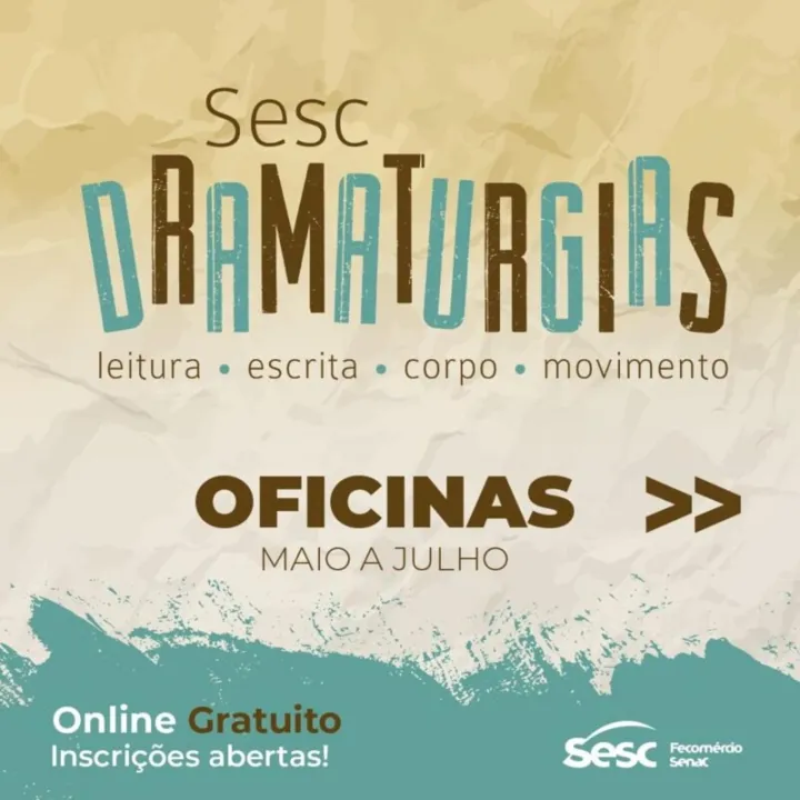 Oficinas disponíveis no 'Sesc Dramaturgias'