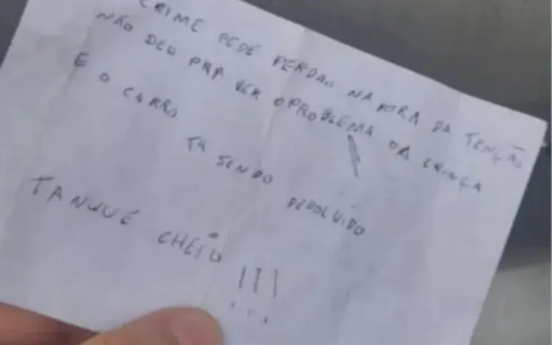 No bilhete, o assaltante disse que ainda encheu o tanque de combustível do carro