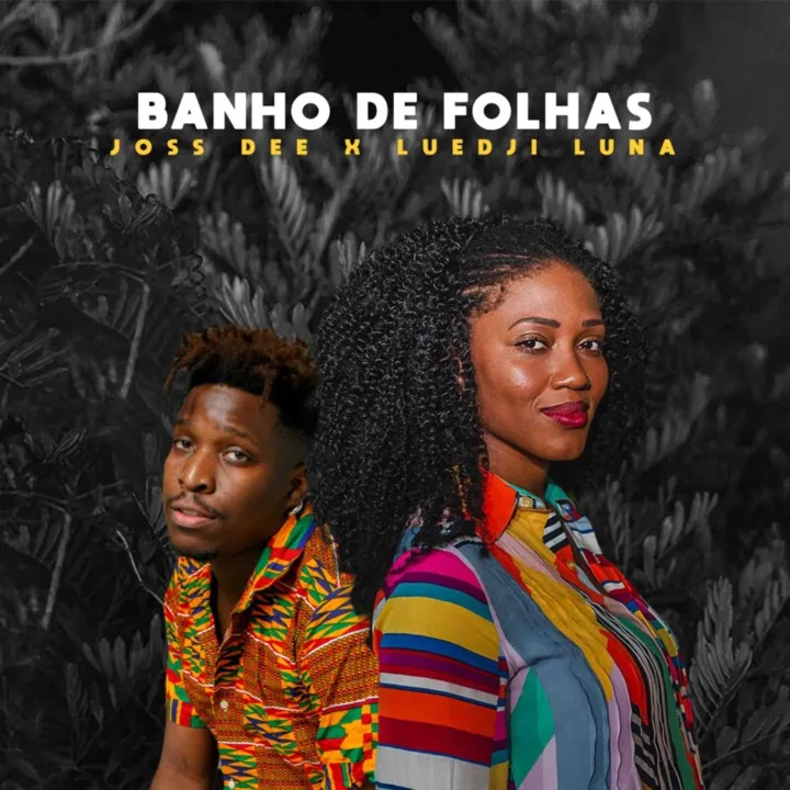 Joss Dee e Luedji Luna