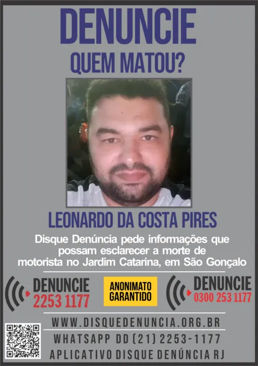 Disque Denúncia busca informações sobre a morte do motorista Leonardo da Costa Pires