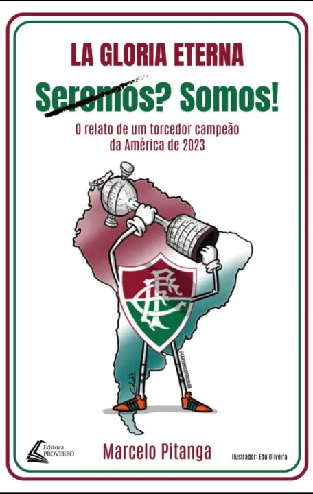 O livro de Marcelo Pitanga conta suas histórias sobre a campanha do título da Libertadores 2023