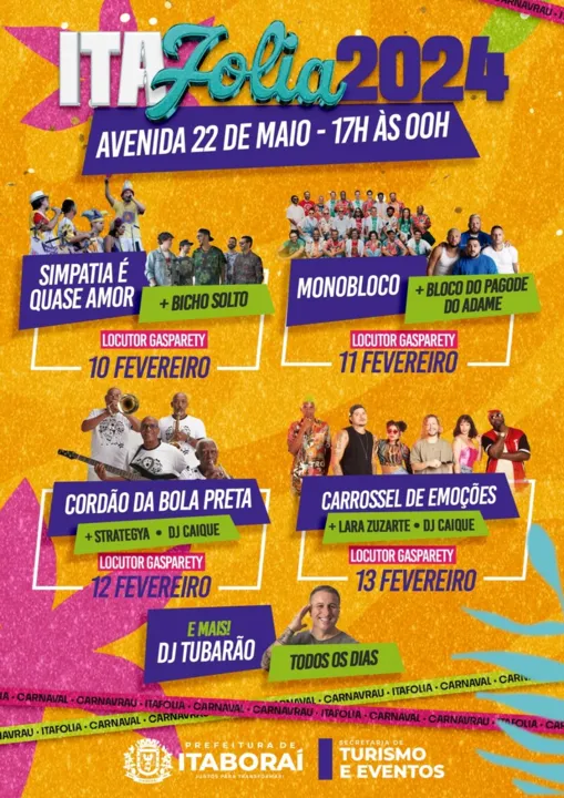 A programação de shows promovida pela Prefeitura de Itaboraí, por meio da Secretaria Municipal de Turismo e Eventos, será na Avenida 22 de Maio