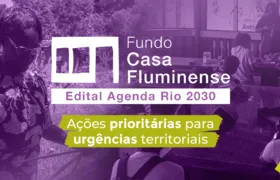 Fundo Casa Fluminense abre nova edição do 'Edital Agenda Rio 2030'
