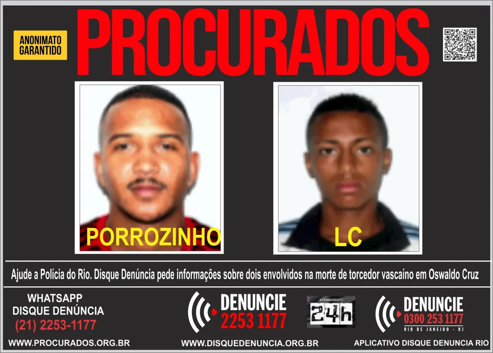 Os dois já são considerados foragidos da Justiça