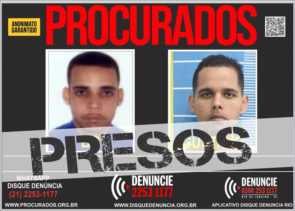 Ambos estavam foragidos da Justiça