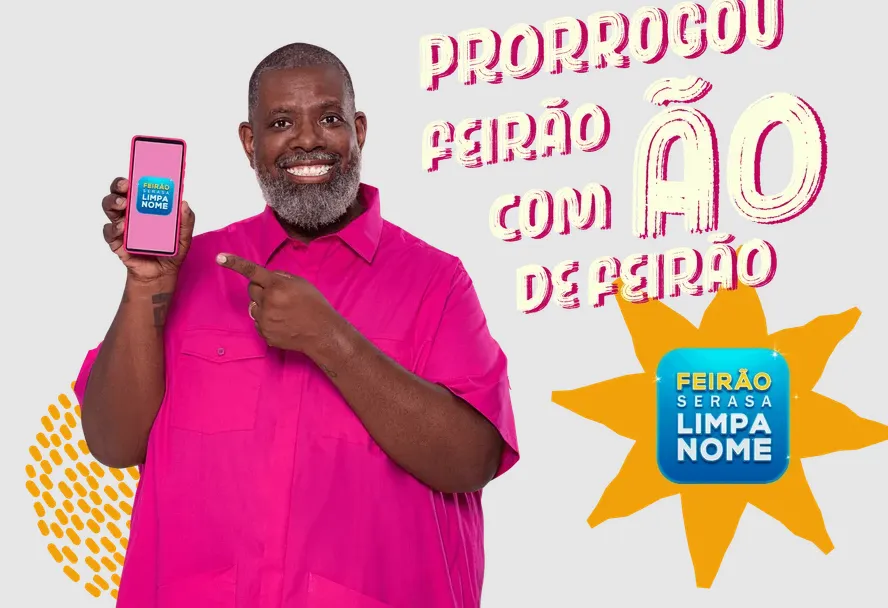 Feirão Serasa Limpa Nome prorrogou