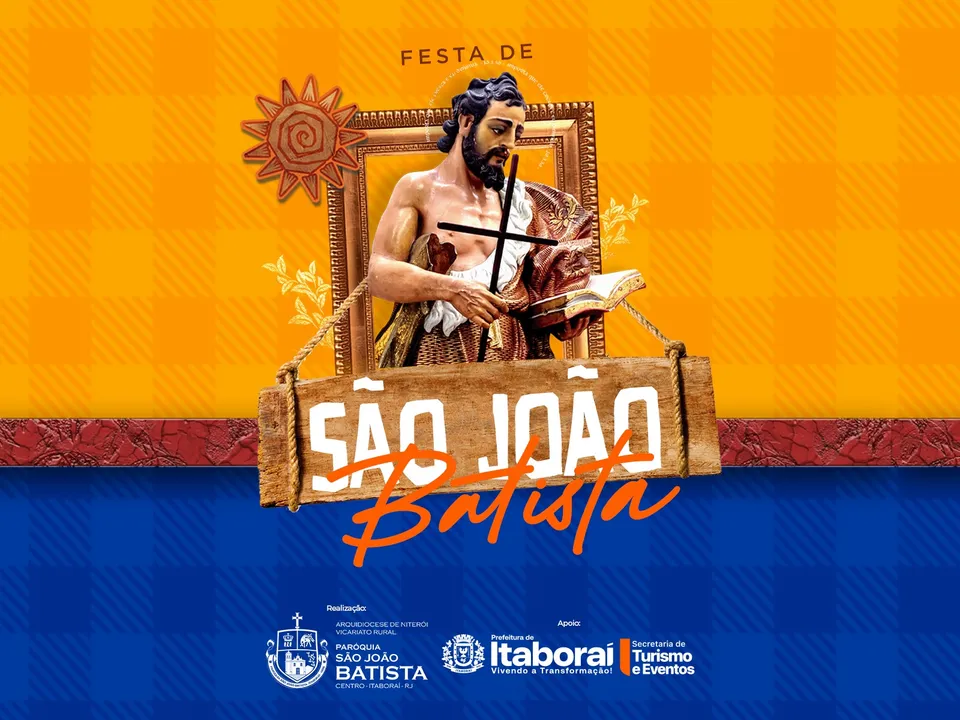 Festa de São João Batista de Itaboraí  foi declaradacomo Patrimônio Cultural Imaterial do Município