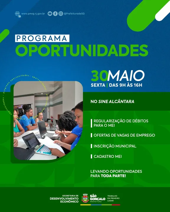 O Oportunidades é uma parceria entre a Secretaria de Desenvolvimento Econômico da Prefeitura de São Gonçalo, através da Subsecretaria de Trabalho, com o Sistema Nacional de Emprego (Sine)