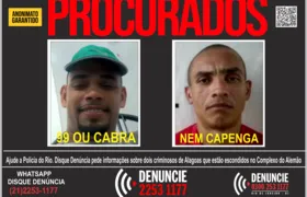 Disque Denúncia busca líderes do tráfico de AL escondidos no Alemão