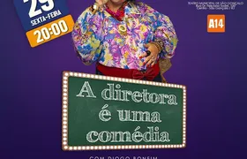 Peça 'A Diretora é Uma Comédia' promete muito bom humor no Teatro Municipal de SG
