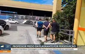 Professor é preso em flagrante por perseguição e violência psicológica contra a ex