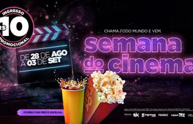 'Semana do Cinema' com ingressos a R$ 10 começa nesta quinta (28)