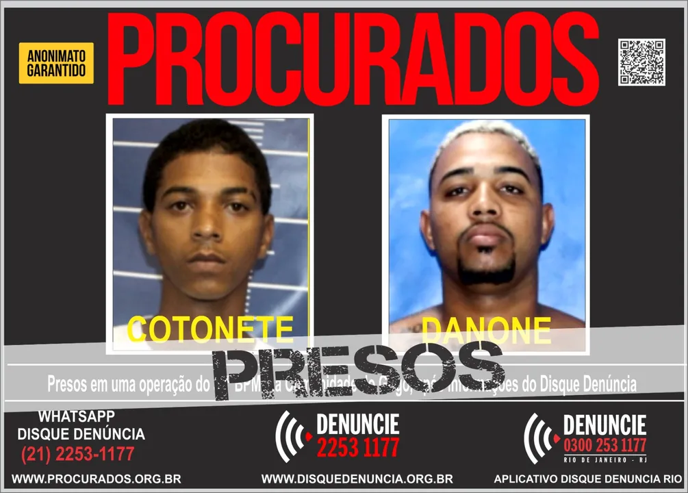 Os presos forma identificados como: oão Guilherme Santos da Silva, vulgo “Cotonete" e Gabriel dos Santos Tavares de Souza, vulgo “Danone"