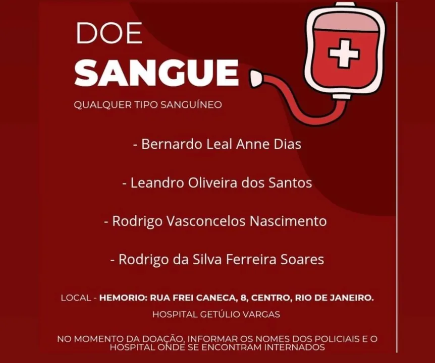 O HemoRio está recebendo doações de sangue de qualquer tipo sanguíneo para ajudar os policiais