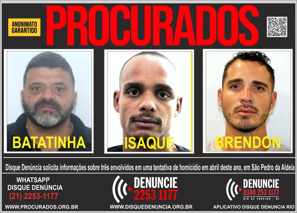 'Batatinha', 'Isaque' e 'Brendon' são procurados pela tentativa de homicídio que ocorreu em São Pedro da Aldeia, em abril