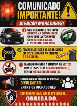 Segundo os moradores, as pessoas que descumprem as regras estariam sujeitas a ameaças