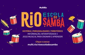 MultiRio lança 'Rio, Escola do Samba', projeto que conecta educação, cultura, território e carnaval
