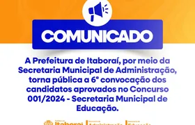 Prefeitura de Itaboraí divulga 6ª convocação dos aprovados no Concurso Público da Educação