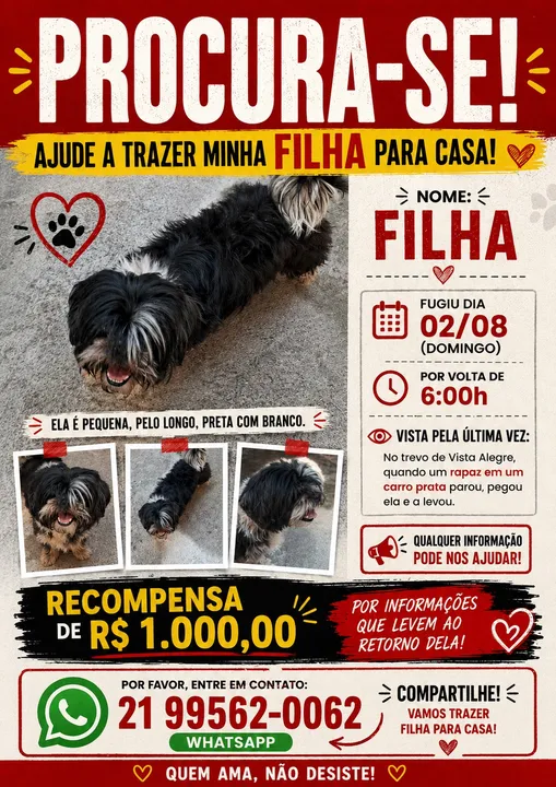 Cachorrinha teria sido pega em Vista Alegre, segundo familiares