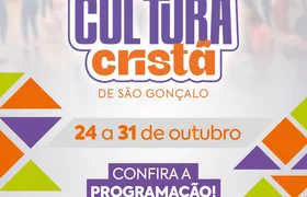 São Gonçalo recebe 1ª Semana de Cultura Cristã com programação gratuita em diferentes espaços da cidade
