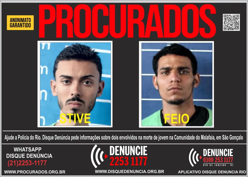 'Stive' e 'Feio' são considerados foragidos