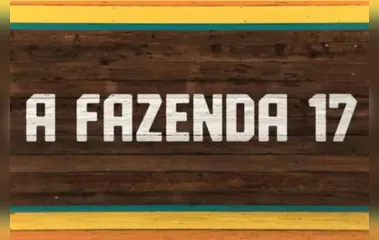 A Fazenda 17 estreia com 'infiltrados'; Confira a lista de participantes