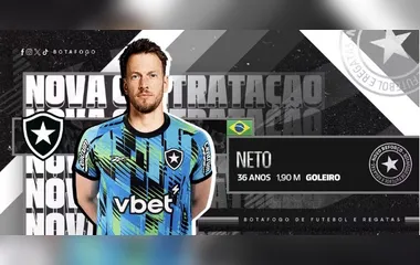 Botafogo anuncia a contratação do goleiro Neto