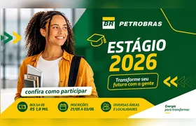 Inscrições para estágio na Petrobras começam nesta quinta-feira (21) com 150 vagas
