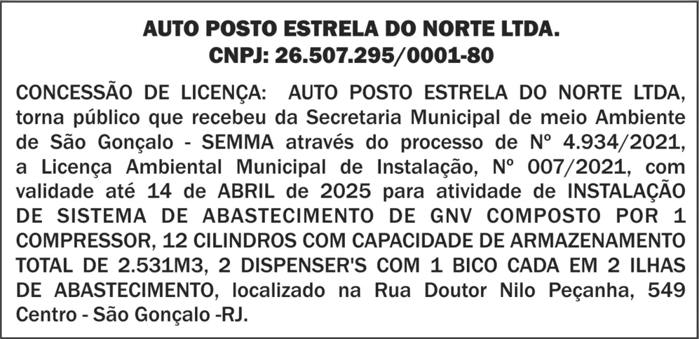 Imagem ilustrativa da imagem CONCESSÃO DE LICENÇA - AUTO POSTO ESTRELA DO NORTE LTDA.