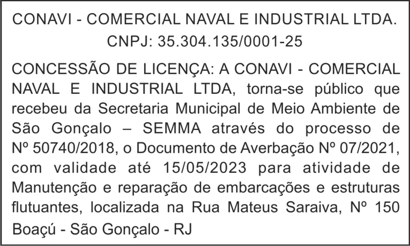 Imagem ilustrativa da imagem CONCESSÃO DE LICENÇA - CONAVI COMERCIAL NAVAL E INDUSTRIAL LTDA
