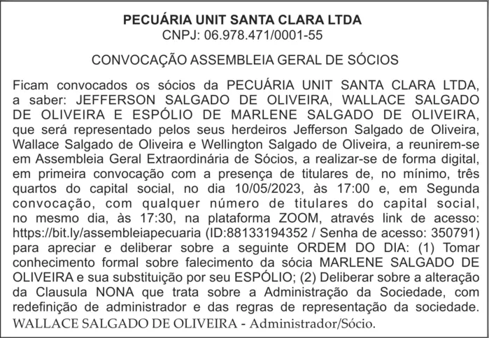 Imagem ilustrativa da imagem PECUÁRIA UNIT SANTA CLARA LTDA - CONVOCAÇÃO ASSEMBLEIA GERAL DE SÓCIOS