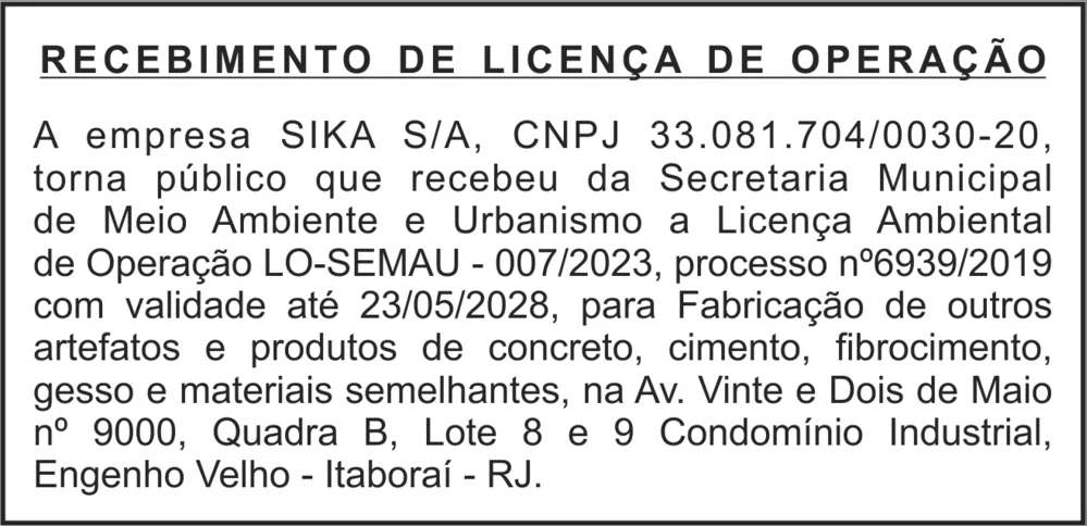 Imagem ilustrativa da imagem RECEBIMENTO DE LICENÇA DE OPERAÇÃO PARA A SIKA S/A