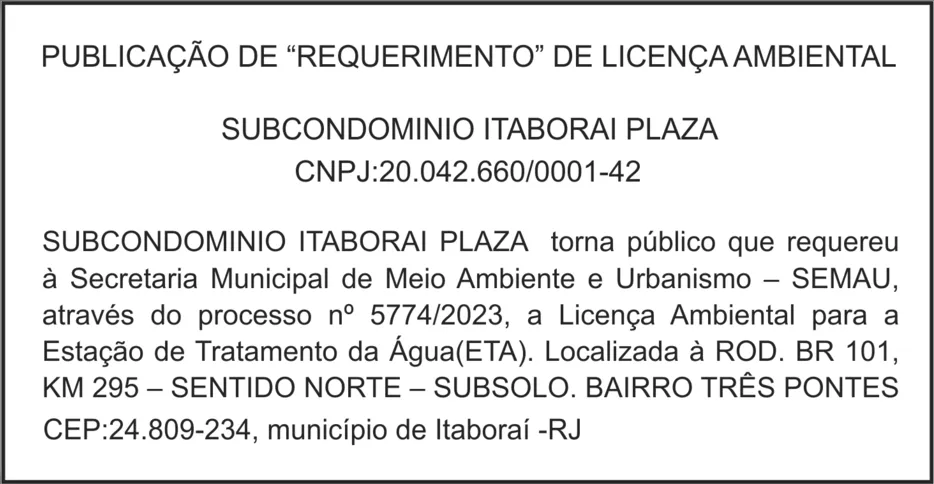 Imagem ilustrativa da imagem REQUERIMENTO DE LICENÇA AMBIENTAL SUBCONDOMINIO ITABORAI PLAZA