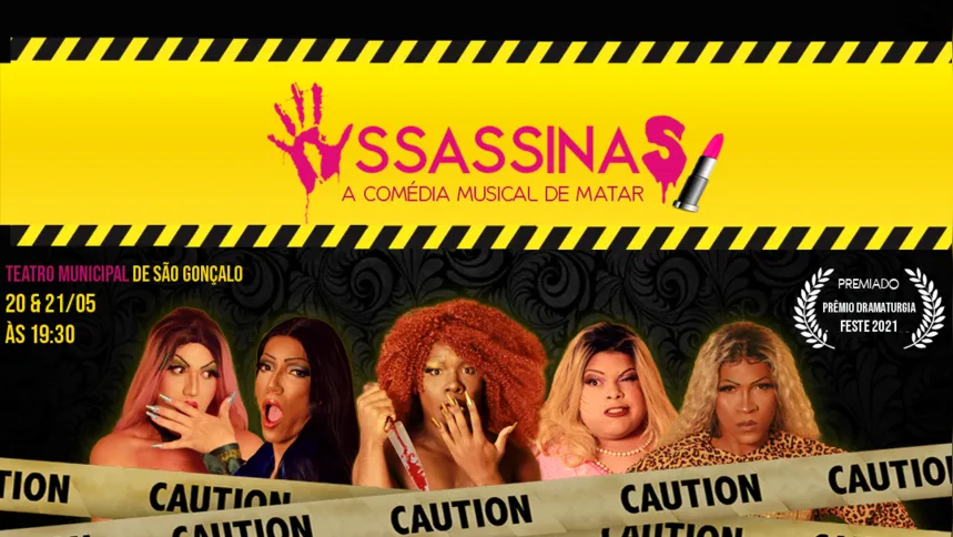 Imagem ilustrativa da imagem Comédia Musical premiada 'Assassinas' chega a São Gonçalo