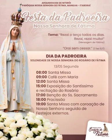 Em Itaboraí, a festividade terá seu encerramento às 19h, com Santa Missa e coroação de Nossa Senhora de Fátima