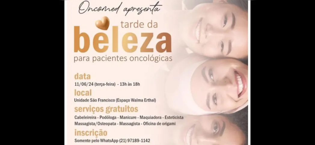 A ideia da Tarde da Beleza surgiu de demandas do dia a dia no atendimento às pacientes