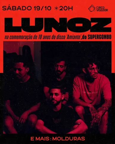 Lunoz e Molduras abrem show de Supercombo no próximo sábado (19)