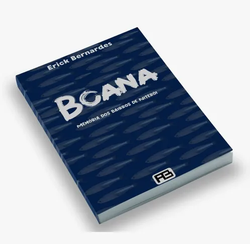 Imagem ilustrativa da imagem 'Boana', novo livro de Erick Bernardes, resgata memórias e histórias dos bairros de Niterói