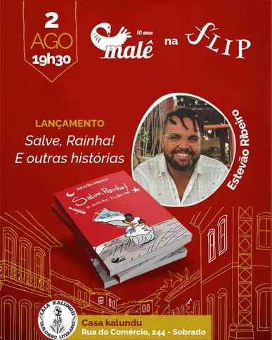 O escritor Estevão Ribeiro lança o livro "Salve, Rainha e outras histórias"