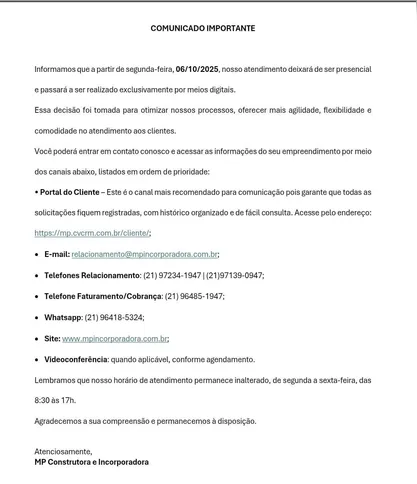 Documentos enviados à reportagem mostram que a construtora informou mudanças no atendimento