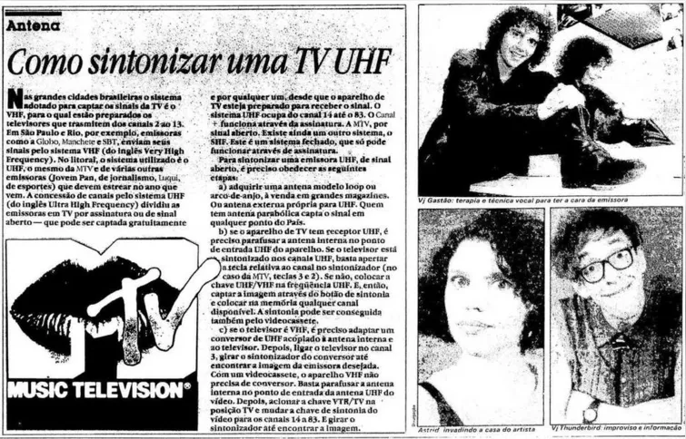 Com a chegada dos canais UHF, foi preciso ensinar como sintonizar a MTV
