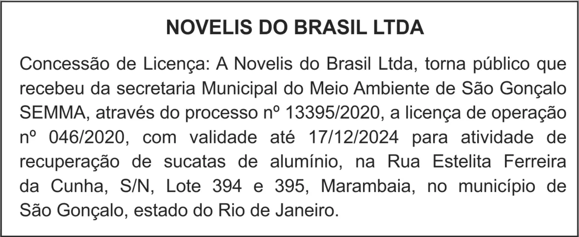 Imagem ilustrativa da imagem Concessão de Licença: A Novelis do Brasil Ltda