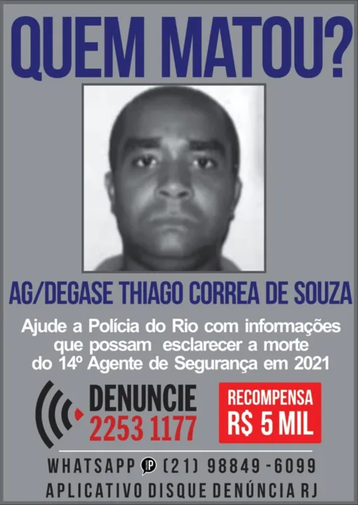 Imagem ilustrativa da imagem Portal lança cartaz para identificar autores de homicídio de agente do Degase
