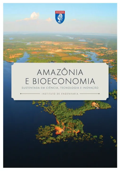 Imagem ilustrativa da imagem Instituto de Engenharia lança estudo inédito sobre Amazônia e oportunidades da bioeconomia no Brasil
